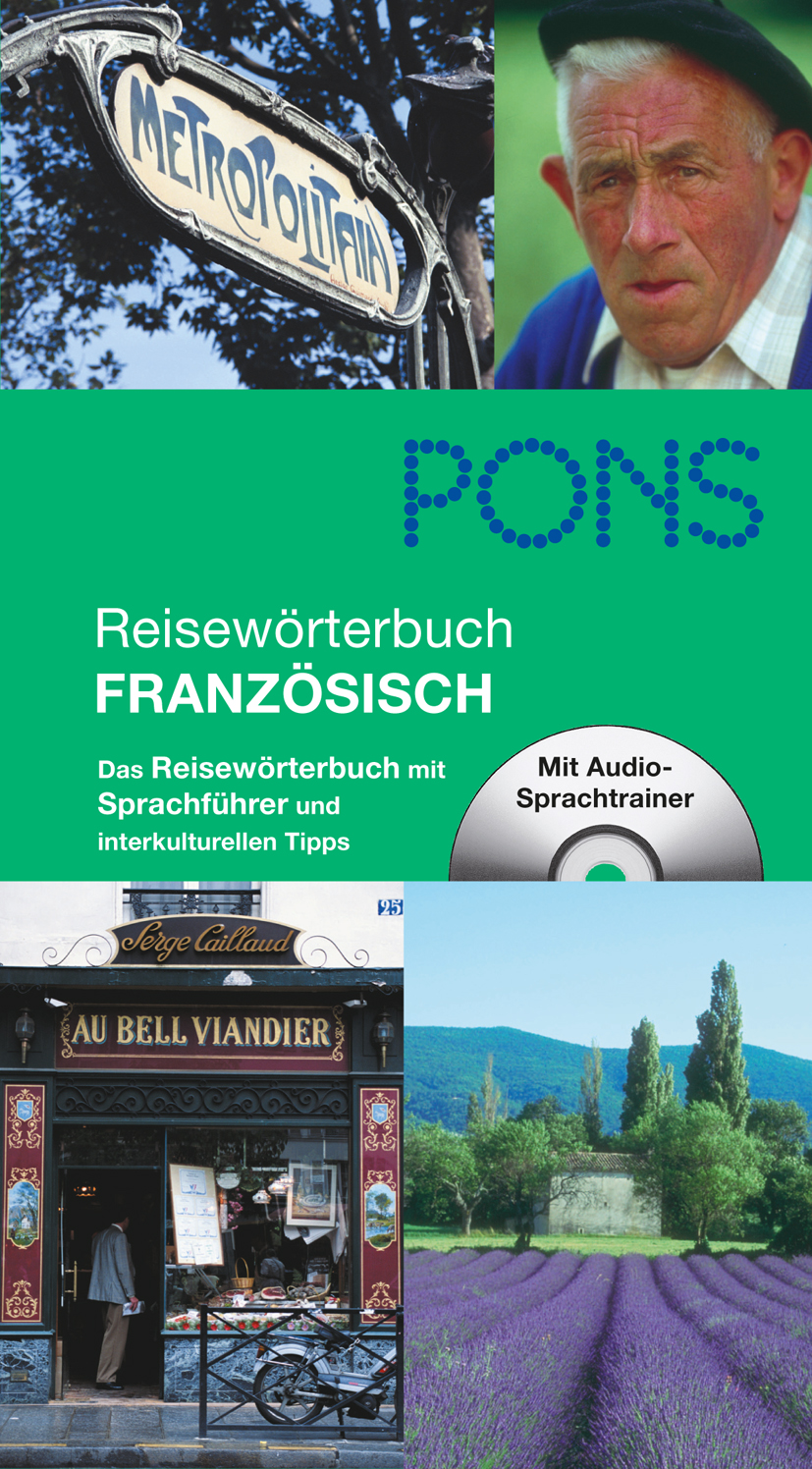 PONS Reisewörterbuch Französisch Collage mit einem Schild der Pariser Metro, einem älteren Mann mit Mütze, einem französischen Sprachführer von PONS, einem französischen Café und einem Lavendelfeld mit einem Bauernhaus im Hintergrund.