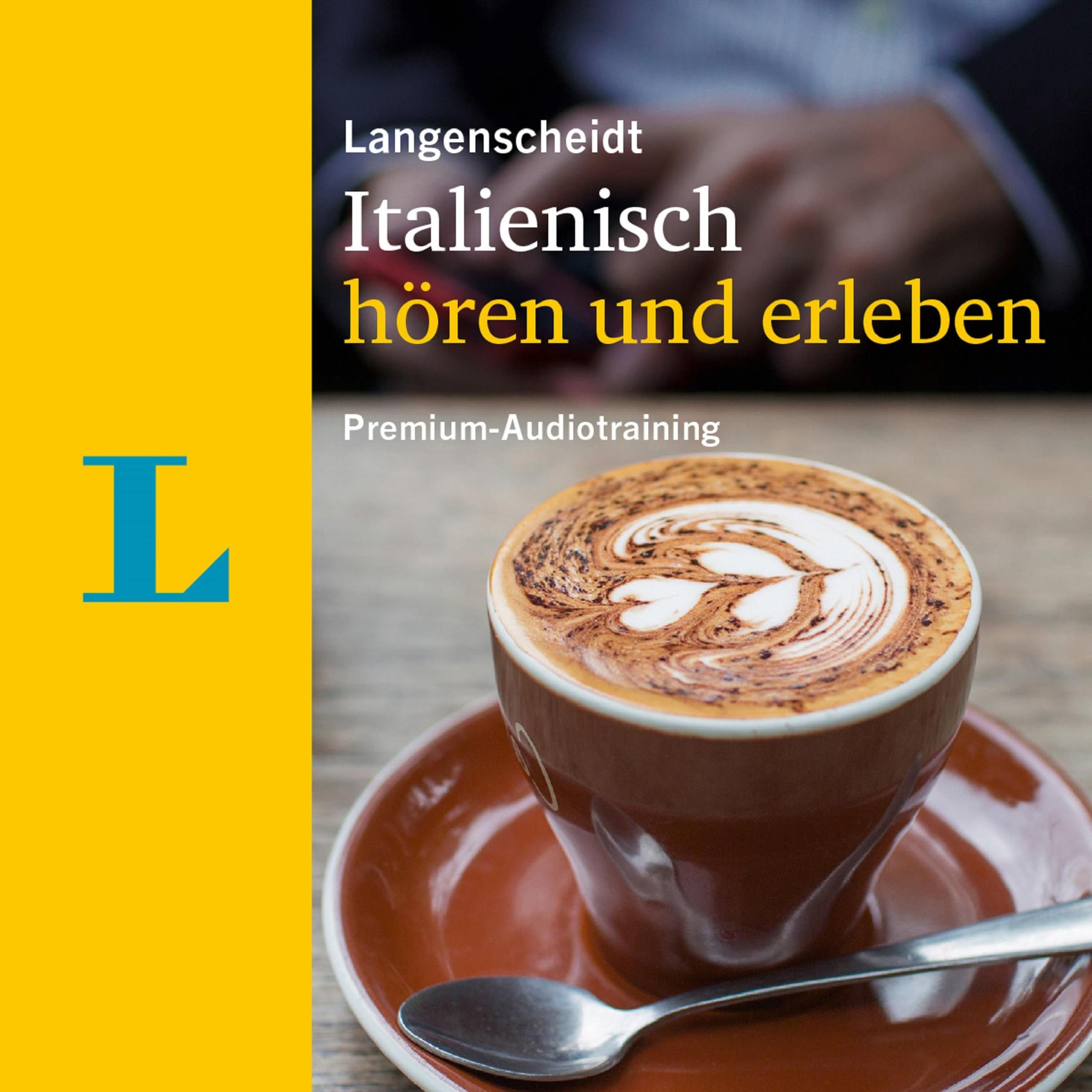 Langenscheidt Italienisch hören und erleben Langenscheidt Italienisch hören und erleben