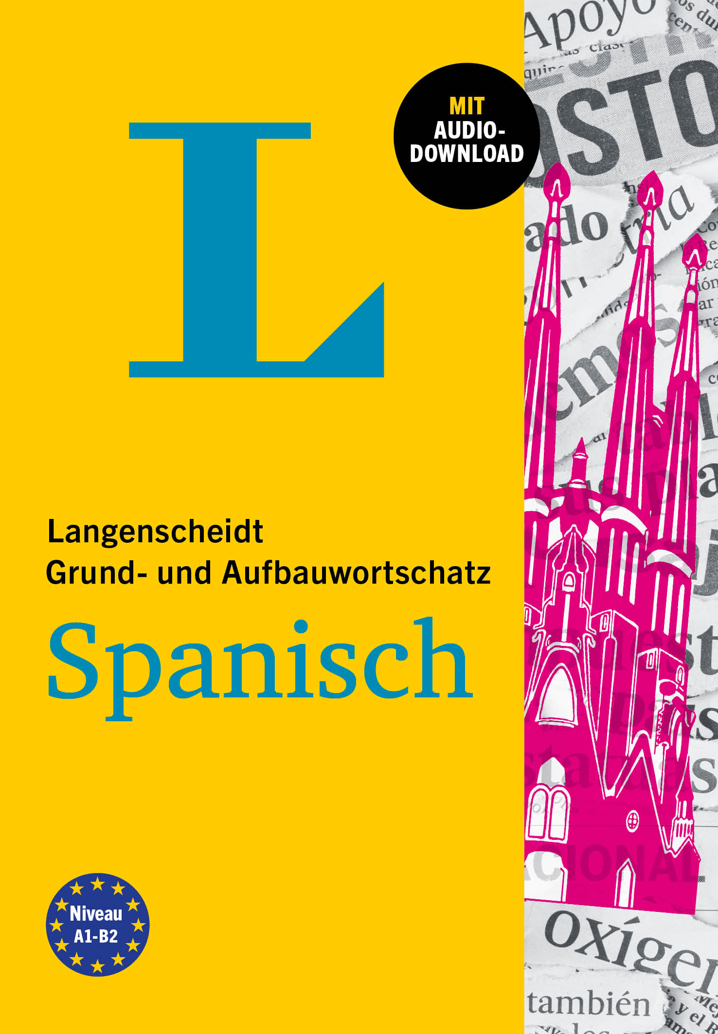Langenscheidt Grund- und Aufbauwortschatz Spanisch Langenscheidt Grund- und Aufbauwortschatz Spanisch