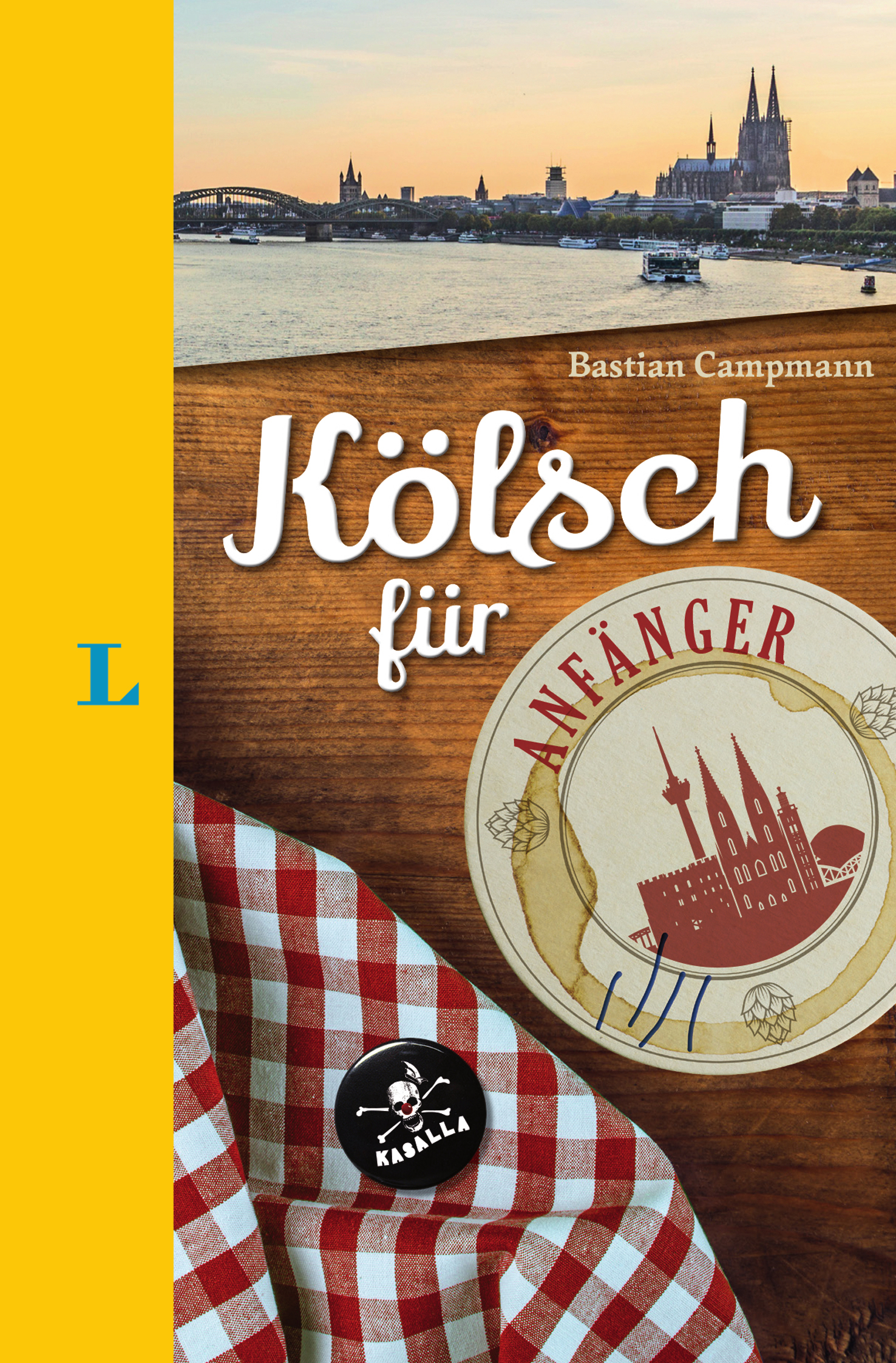 Langenscheidt Kölsch für Anfänger Langenscheidt Kölsch für Anfänger