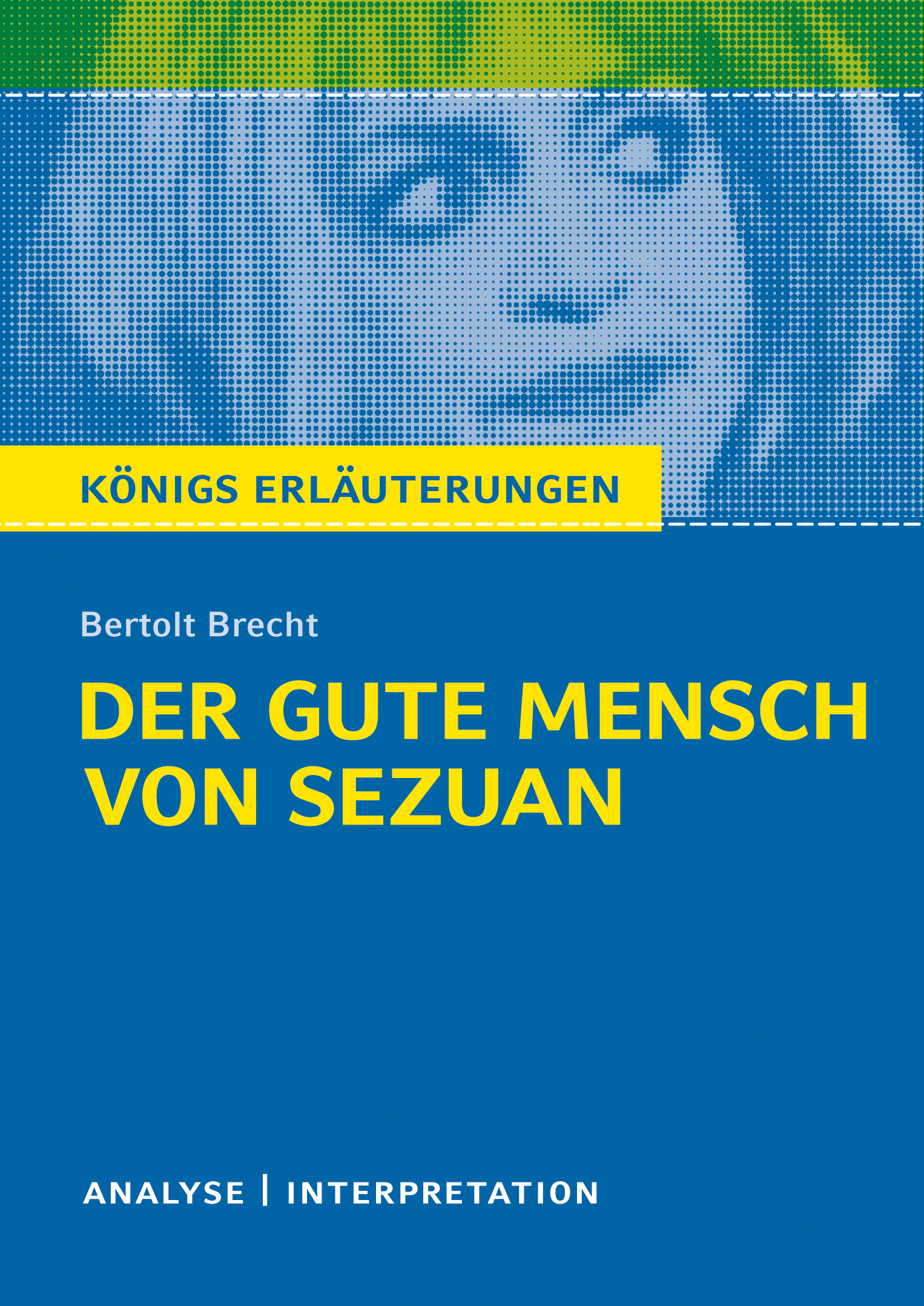Der gute Mensch von Sezuan von Bertolt Brecht