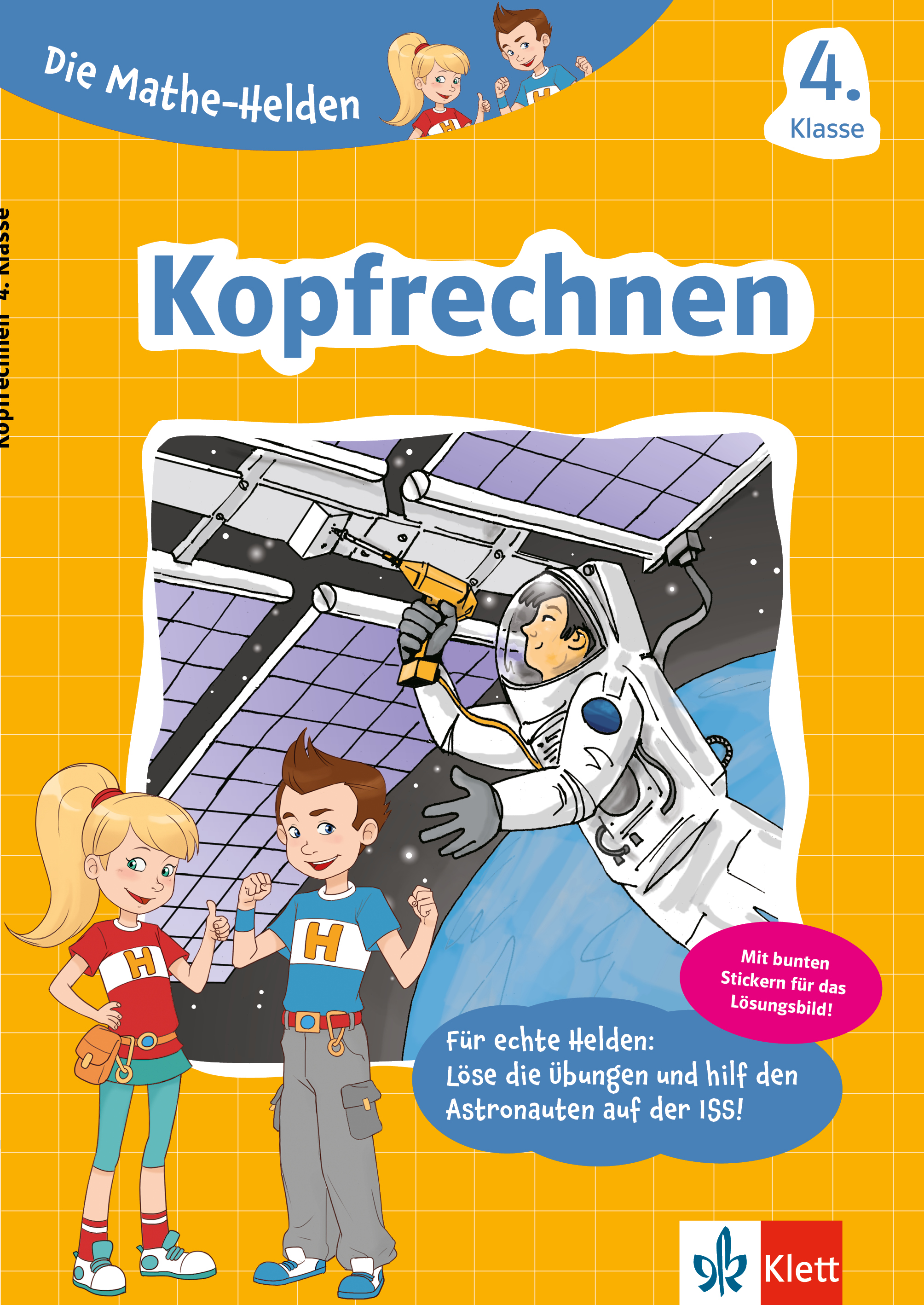 Klett Die Mathe-Helden: Kopfrechnen 4. Klasse Klett Die Mathe-Helden: Kopfrechnen 4. Klasse