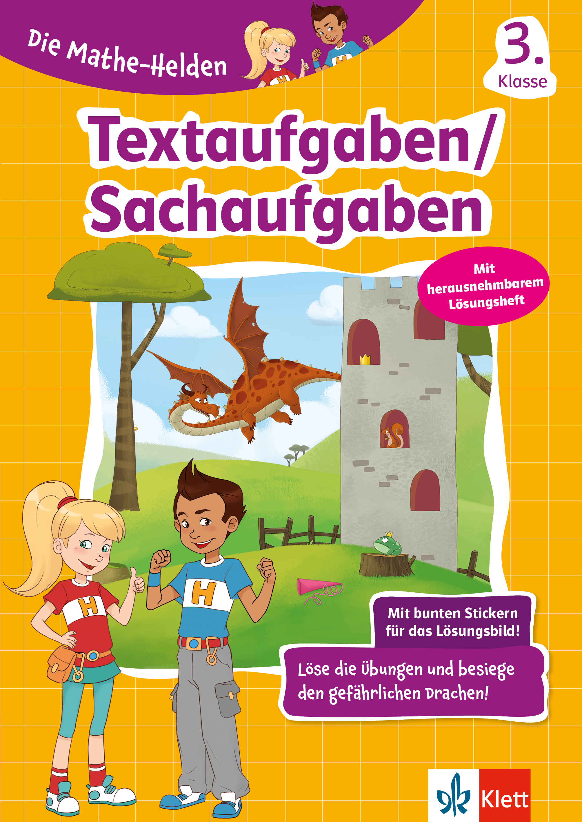 Klett Die Mathe-Helden: Textaufgaben/Sachaufgaben 3. Klasse Klett Die Mathe-Helden: Textaufgaben/Sachaufgaben 3. Klasse