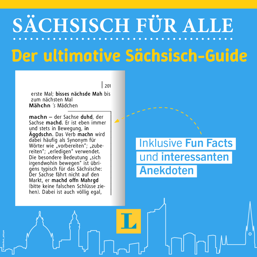 Eine Seite aus einem sächsischen Mundartführer erklärt die Wörter machen und bis zum nächsten Mal, mit hervorgehobenem Text, der lustige Fakten und Anekdoten enthält.