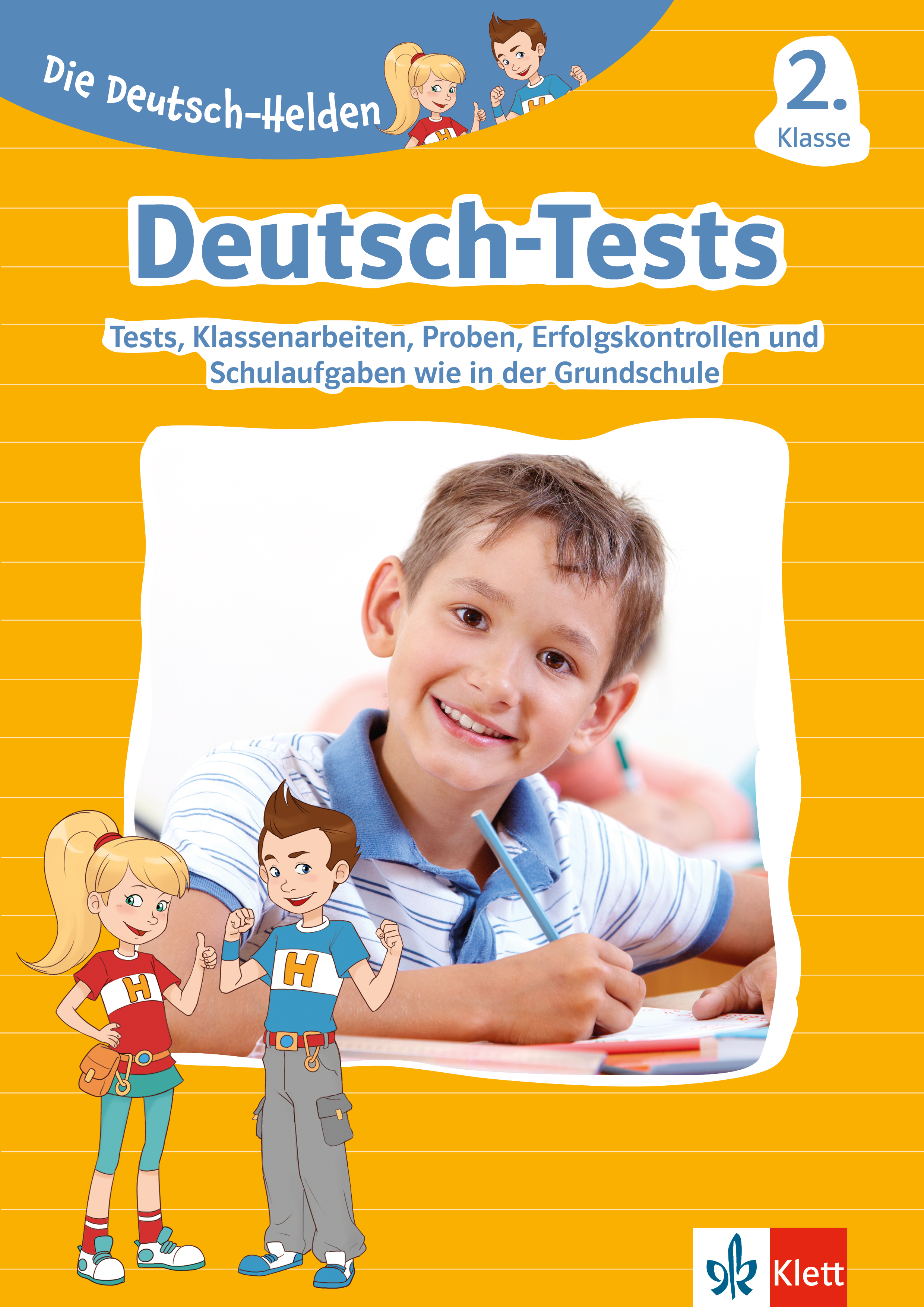 Klett Die Deutsch-Helden: Deutsch-Tests 2. Klasse Klett Die Deutsch-Helden: Deutsch-Tests 2. Klasse
