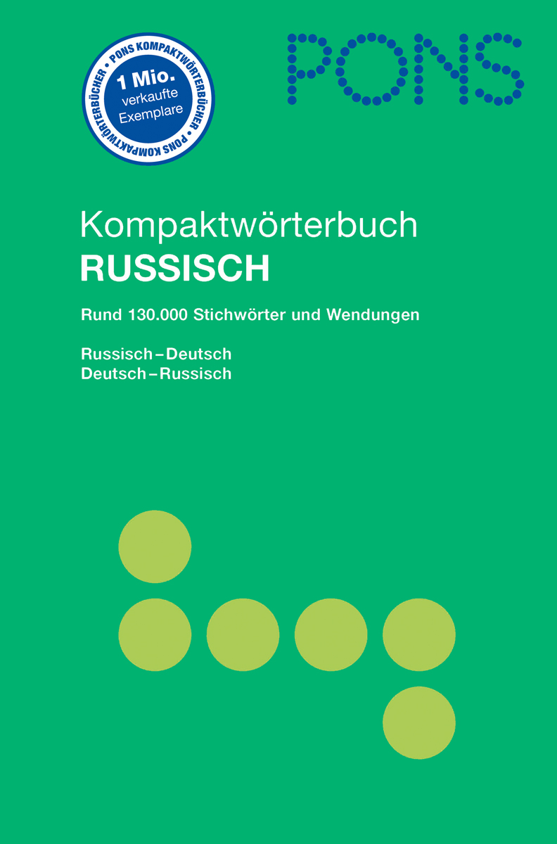 PONS Kompaktwörterbuch Russisch Cover eines PONS Kompaktwörterbuchs Russisch mit grünem Hintergrund, gelben Punkten und deutschem Text über russisch-deutsche und deutsch-russische Übersetzungen.