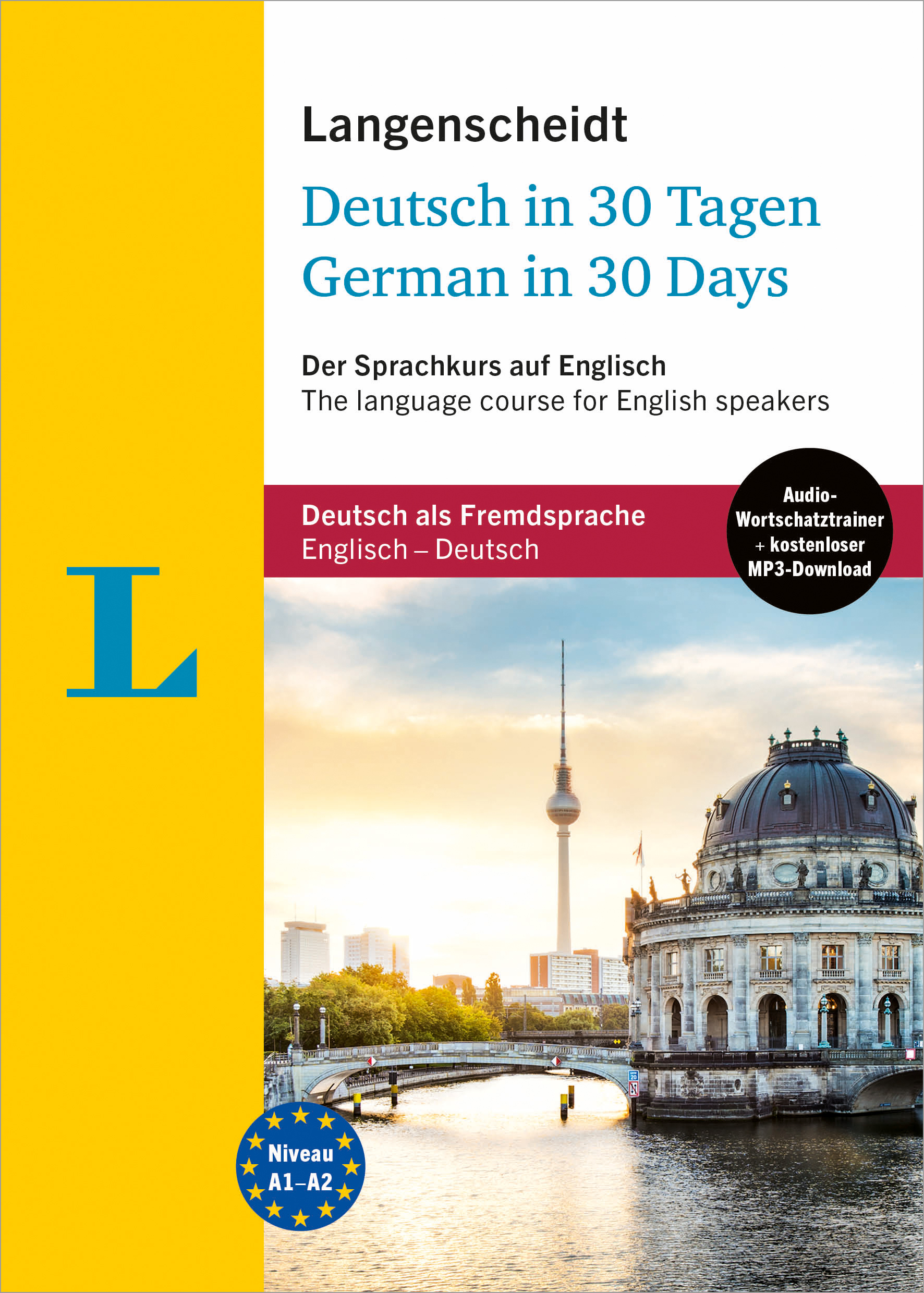 Langenscheidt Deutsch in 30 Tagen Langenscheidt Deutsch in 30 Tagen