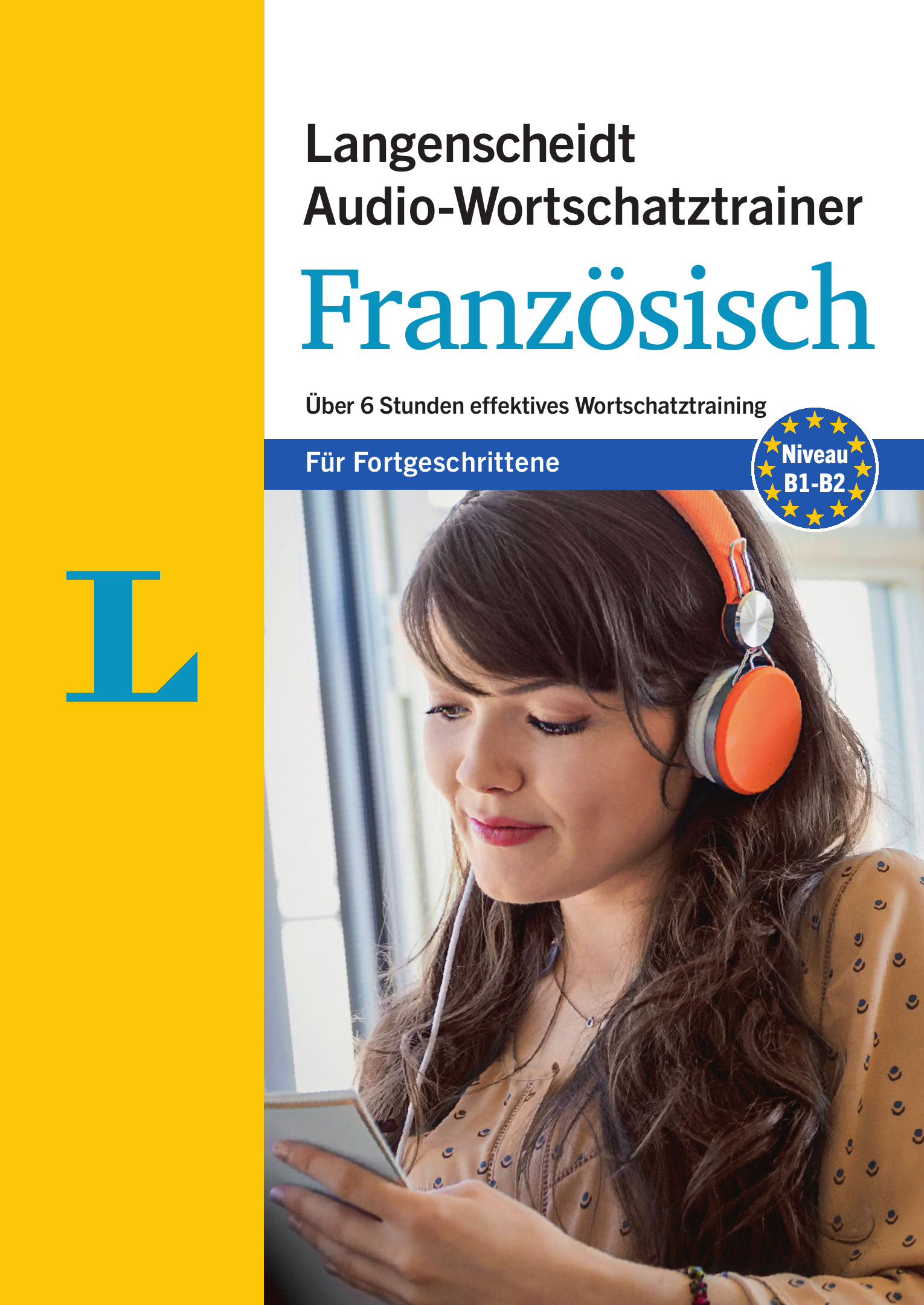 Langenscheidt Audio-Wortschatztrainer Französisch für Fortgeschrittene
