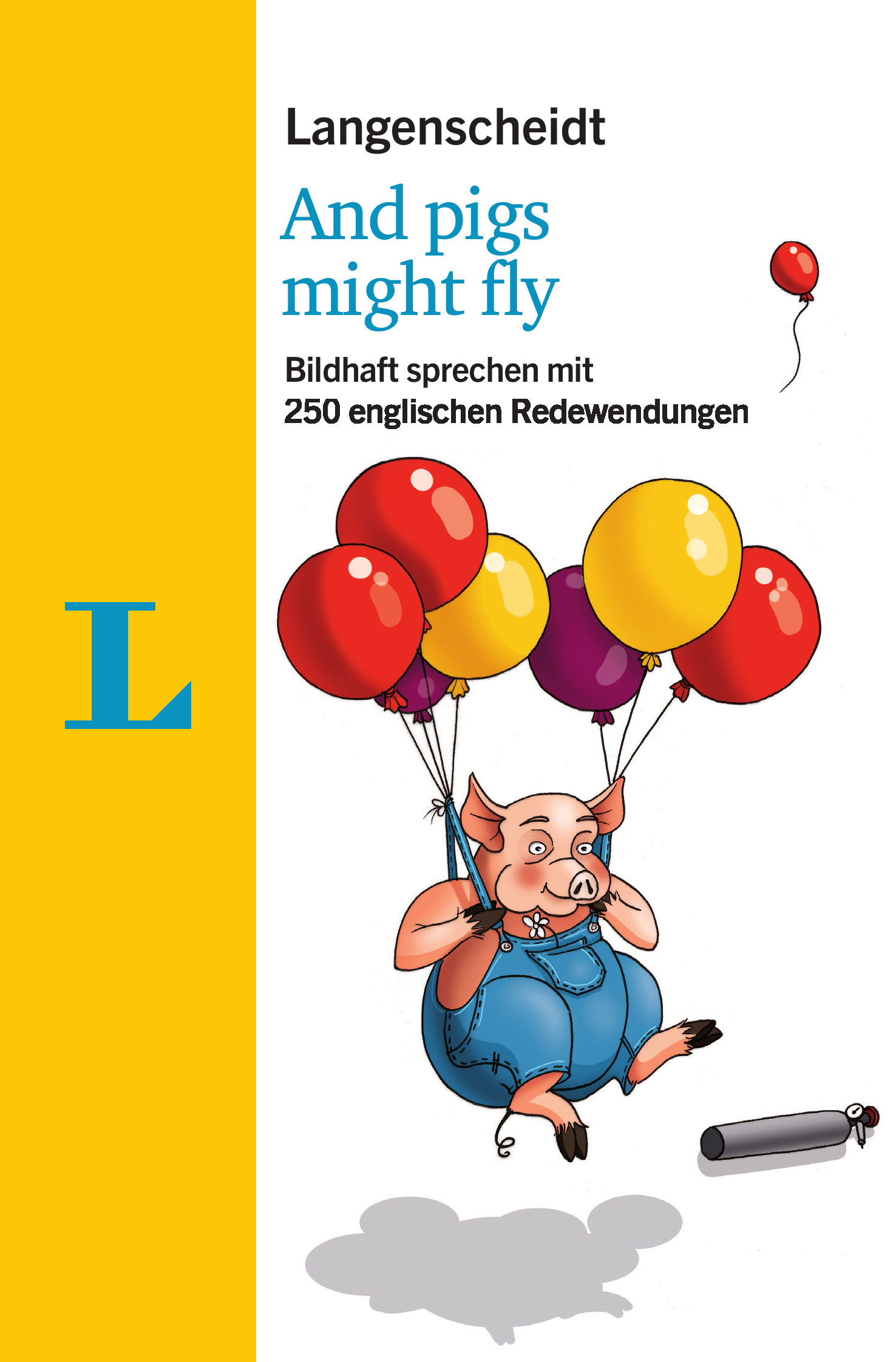 Langenscheidt And pigs might fly Langenscheidt And pigs might fly