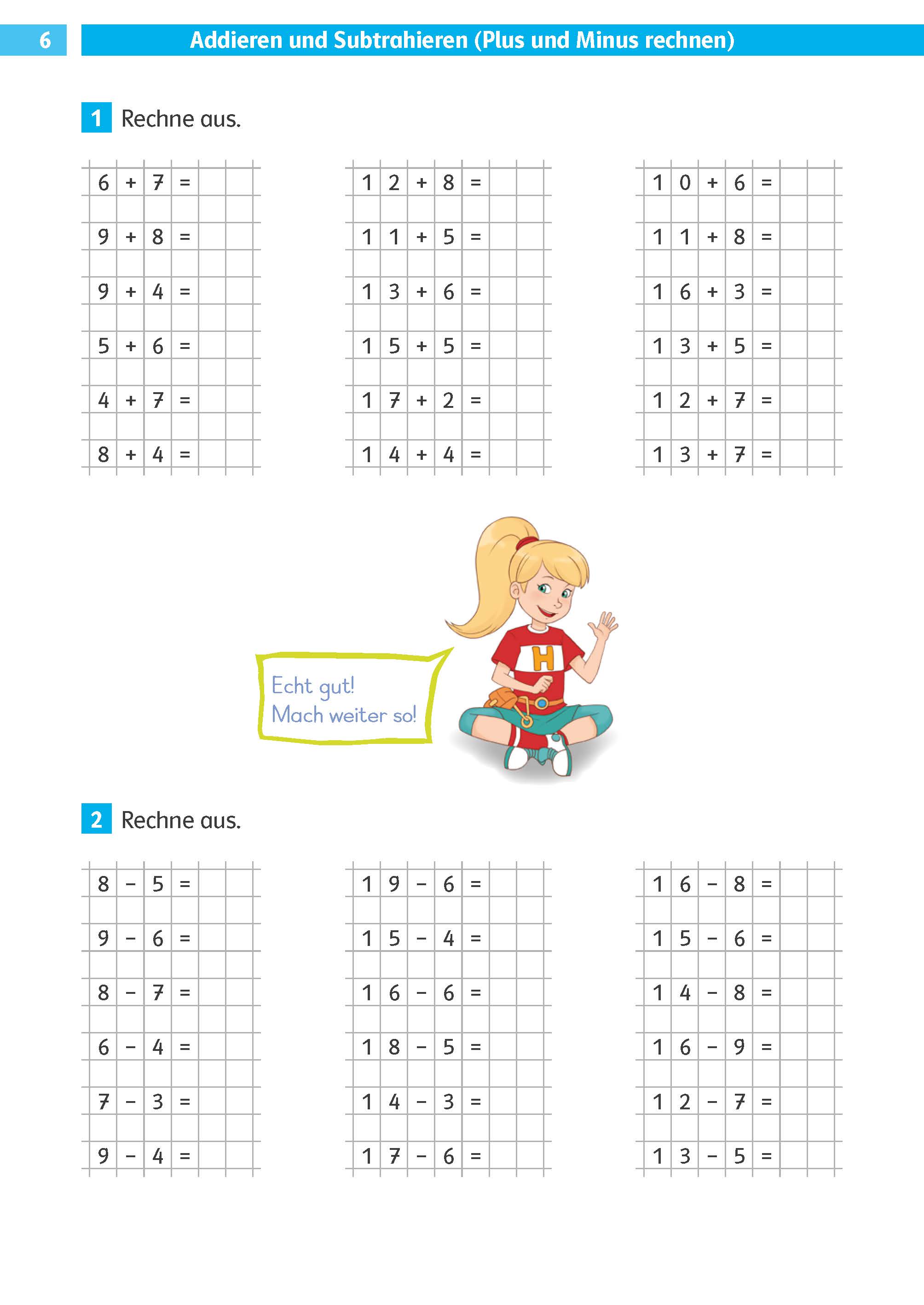 Ein Arbeitsblatt mit sechs Mathe-Gittern für Additions- und Subtraktionsaufgaben, mit einem Cartoon-Mädchen und einer Sprechblase mit der Aufschrift Echt gut! Mach weiter so!.