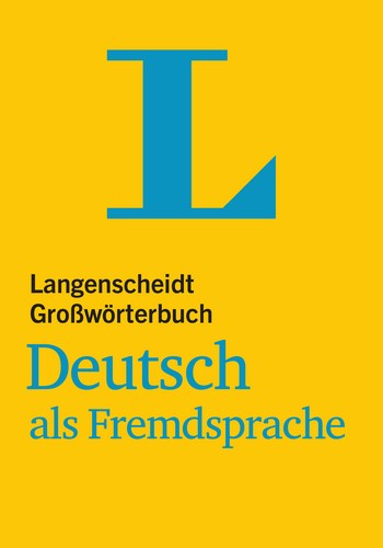 Langenscheidt Großwörterbuch Deutsch als Fremdsprache